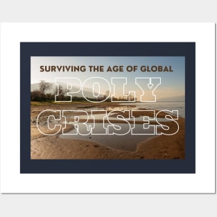 Surviving the Age of Polycrises Posters and Art